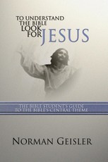 To Understand the Bible Look for Jesus