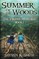 Summer of the Woods