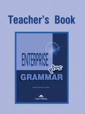 Enterprise Plus. Teacher's grammar. Anglų kalbos gramatika mokytojams