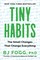 Tiny Habits