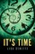 It's Time