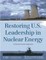 Restoring U.S. Leadership in Nuclear Energy