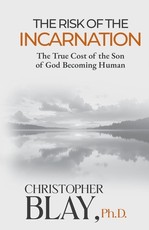 The Risk of the Incarnation