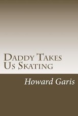 Daddy Takes Us Skating