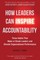 How Leaders Can Inspire Accountability