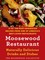 Moosewood Restaurant Naturally Delicious Drinks and Dishes
