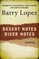 Desert Notes and River Notes