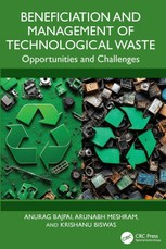 Beneficiation and Management of Technological Waste