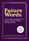 Future Words