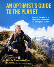 An Optimist's Guide to the Planet