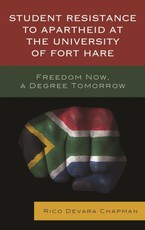 Student Resistance to Apartheid at the University of Fort Hare