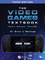 The Video Games Textbook