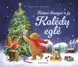 Keturi draugai ir jų Kalėdų eglė Keturi draugai ir jų Kalėdų eglė