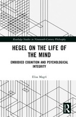 Hegel on the Life of the Mind