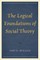 The Logical Foundations of Social Theory