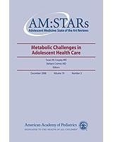 AM:STARs Metabolic Challenges to Adolescent Health