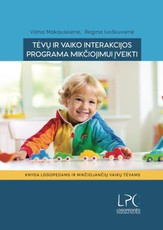 Tėvų ir vaiko interakcijos programa mikčiojimui įveikti