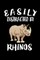 Easily Distracted By Rhinos