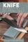Step-by-Step Knife Making