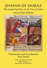 Shahin of Shiraz - The Jewish Sufi Poet of the Time of Hafiz