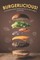Burgerlicious!