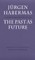 The Past as Future