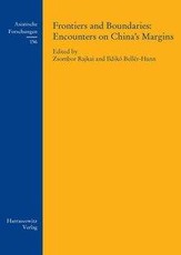 Frontiers and Boundaries: Encounters on China's Margins
