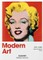Modern art. 1870–2000 Impressionism to today