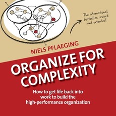 Organize for Complexity
