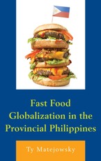 Fast Food Globalization in the Provincial Philippines
