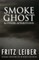 Smoke Ghost