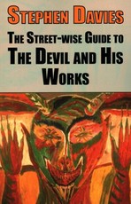 The Street-wise Guide to The Devil and His Works