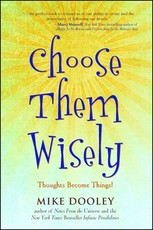Choose Them Wisely