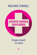 Įveikite menką savigarbą. Savipagalbos vadovas naudojantis kognityvinės elgesio terapijos metodais