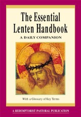 The Essential Lenten Handbook