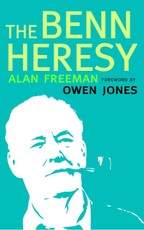 The Benn Heresy