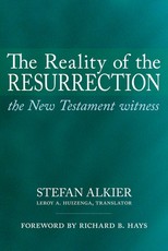 The Reality of the Resurrection