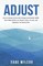 Adjust