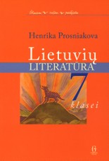 Lietuvių literatūra 7 klasei (Skaitau, rašau, pažįstu)