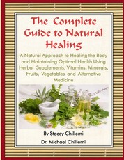The Complete Guide to Natural Healing