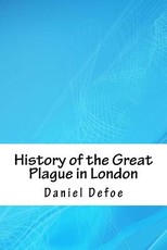 History of the Great Plague in London