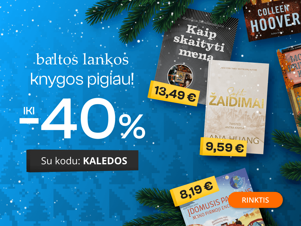 LEIDYKLOS BALTOS LANKOS KNYGOS - extra nuolaidos iki -40%!