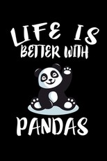 Life Is Better With Pandas