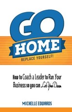 Go Home - Replace Yourself!