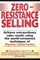Zero-Resistance Selling