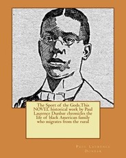 The Sport of the Gods.This NOVEL historical work by Paul Laurence Dunbar chronicles the life of black American family who migrates from the rural