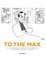 To the Max