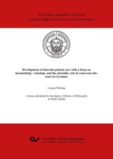Development of internist patient care with a focus on haematology / oncology and the mortality rate in cancerous diseases in Germany