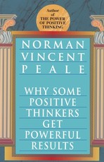 Why Some Positive Thinkers Get Powerful Results