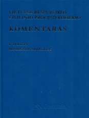 Lietuvos Respublikos civilinio kodekso komentaras. I dalis
